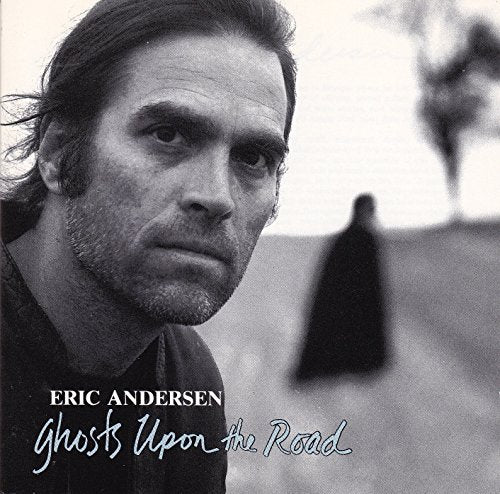 ANDERSEN, ERIC  - GHOSTS UPON THE ROAD