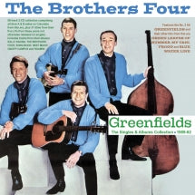 THE BROTHERS FOUR - GREENFIELDS: THE SINGLES & ALBUMS COLLECTION 1959-62 [CD]