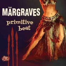 MARGRAVES - PRIMITIVE BEAT [LP]
