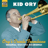 ORY, KID  - CREOLE TROMBONE