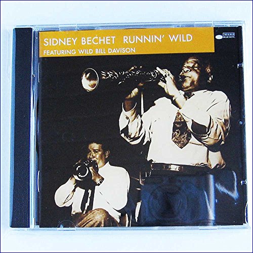 BECHET, SIDNEY  - RUNNIN WILD-REMASTERED