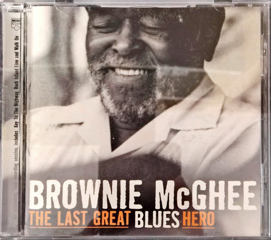MCGHEE, BROWNIE  - LAST GREAT BLUES HERO