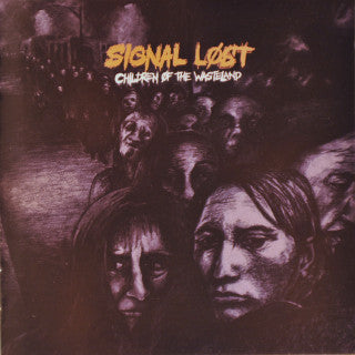 SIGNAL LOST  - CHILDREN OF THE WASTELAND