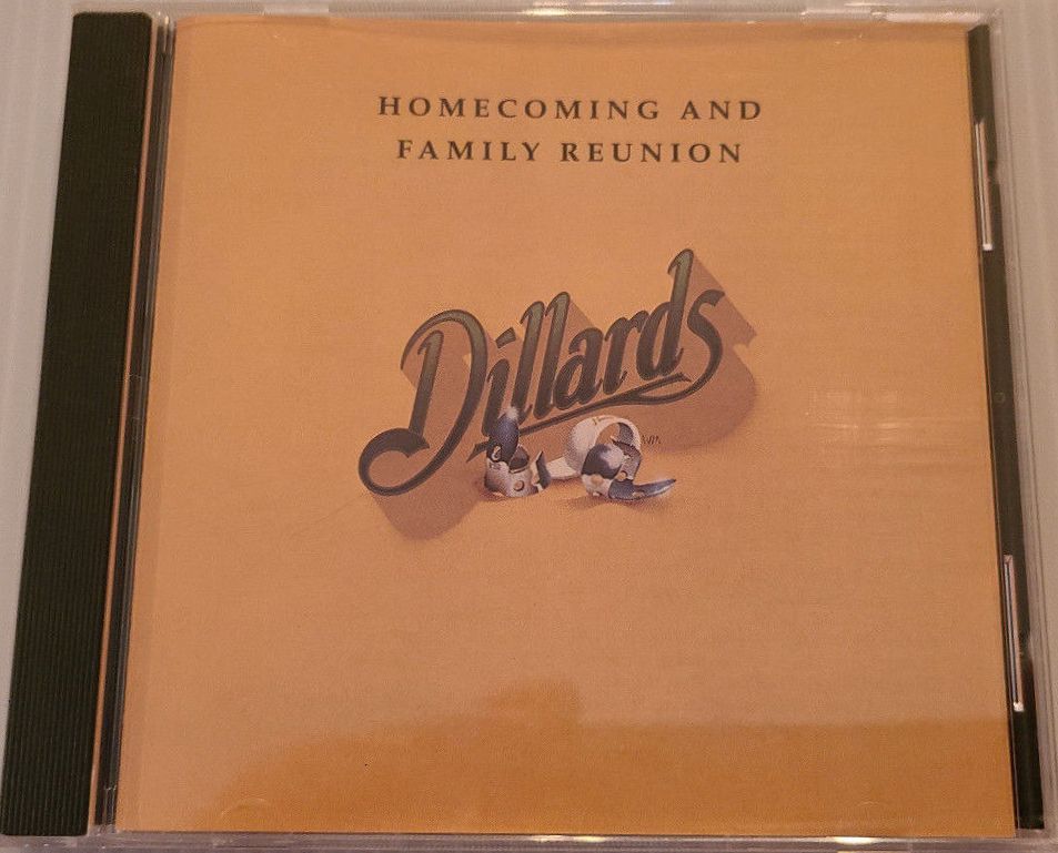 DILLARDS  - HOMECOMING & FAMILY REUNION