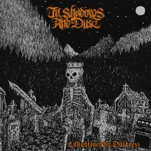 IN SHADOWS AND DUST - ENLIGHTENED BY DARKNESS [CD]