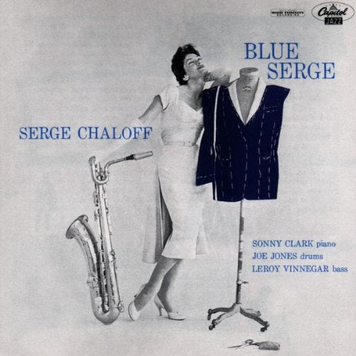 CHALOFF, SERGE - BLUE SERGE
