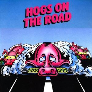 GROUNDHOGS  - HOGS ON THE ROAD