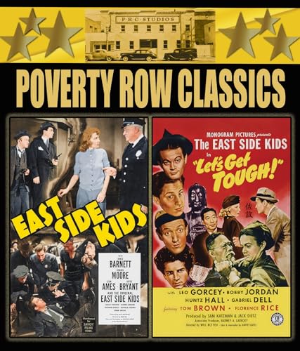 POVERTY ROW CLASSICS DOUBLE FEATURE VOL. 2: EAST SIDE KIDS (1940) & LET'S GET TOUGH (1940)