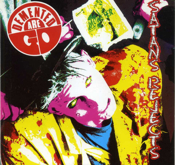 DEMENTED ARE GO  - SATAN'S REJECTS