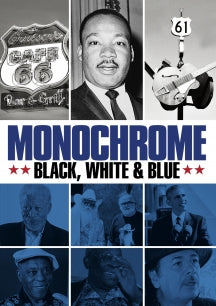 MONOCHROME: BLACK WHITE & BLUE [DVD]