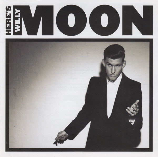 MOON, WILLY  - HERE COMES WILLY MOON