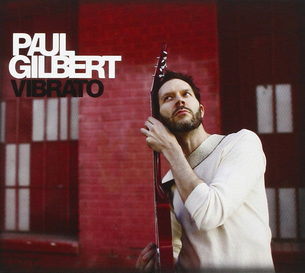 GILBERT, PAUL  - VIBRATO