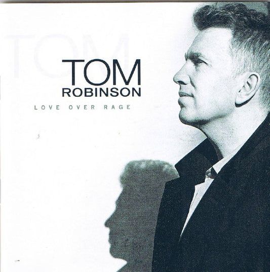 ROBINSON, TOM  - LOVE OVER RAGE