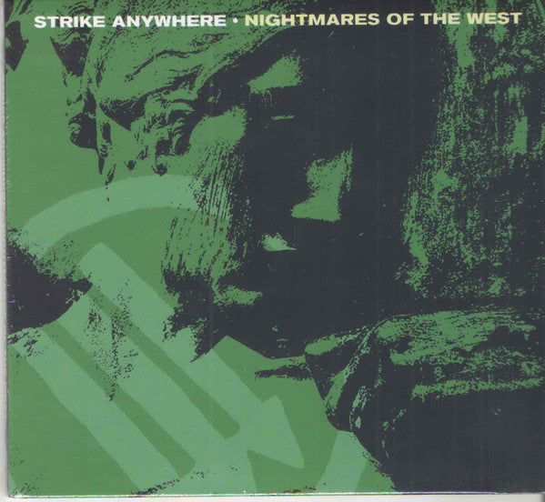 STRIKE ANYWHERE  - NIGHTMARES OF THE WEST