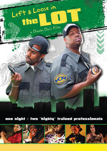 LEFT & LOOSE IN THE LOT [DVD]
