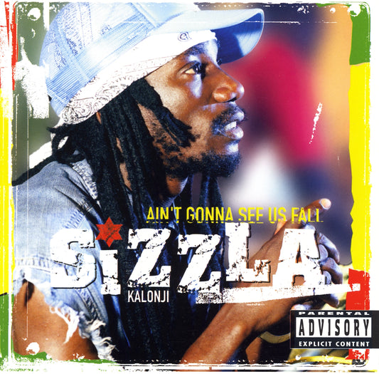 SIZZLA  - AIN'T GONNA SEE US FALL
