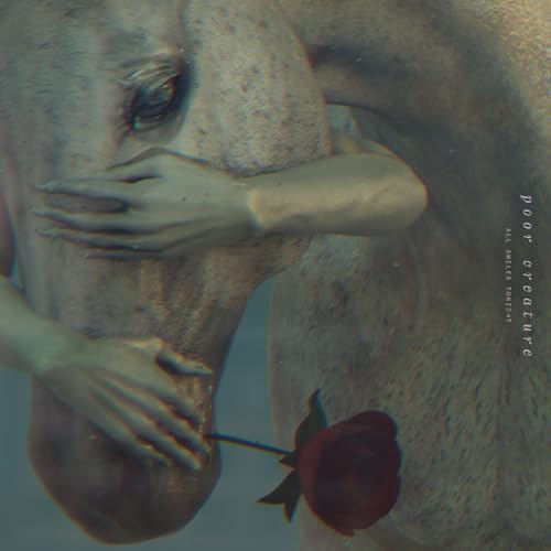 POOR CREATURE - POOR CREATURE -ALL SMILES TONIGHT [IMPORT] (VINYL)