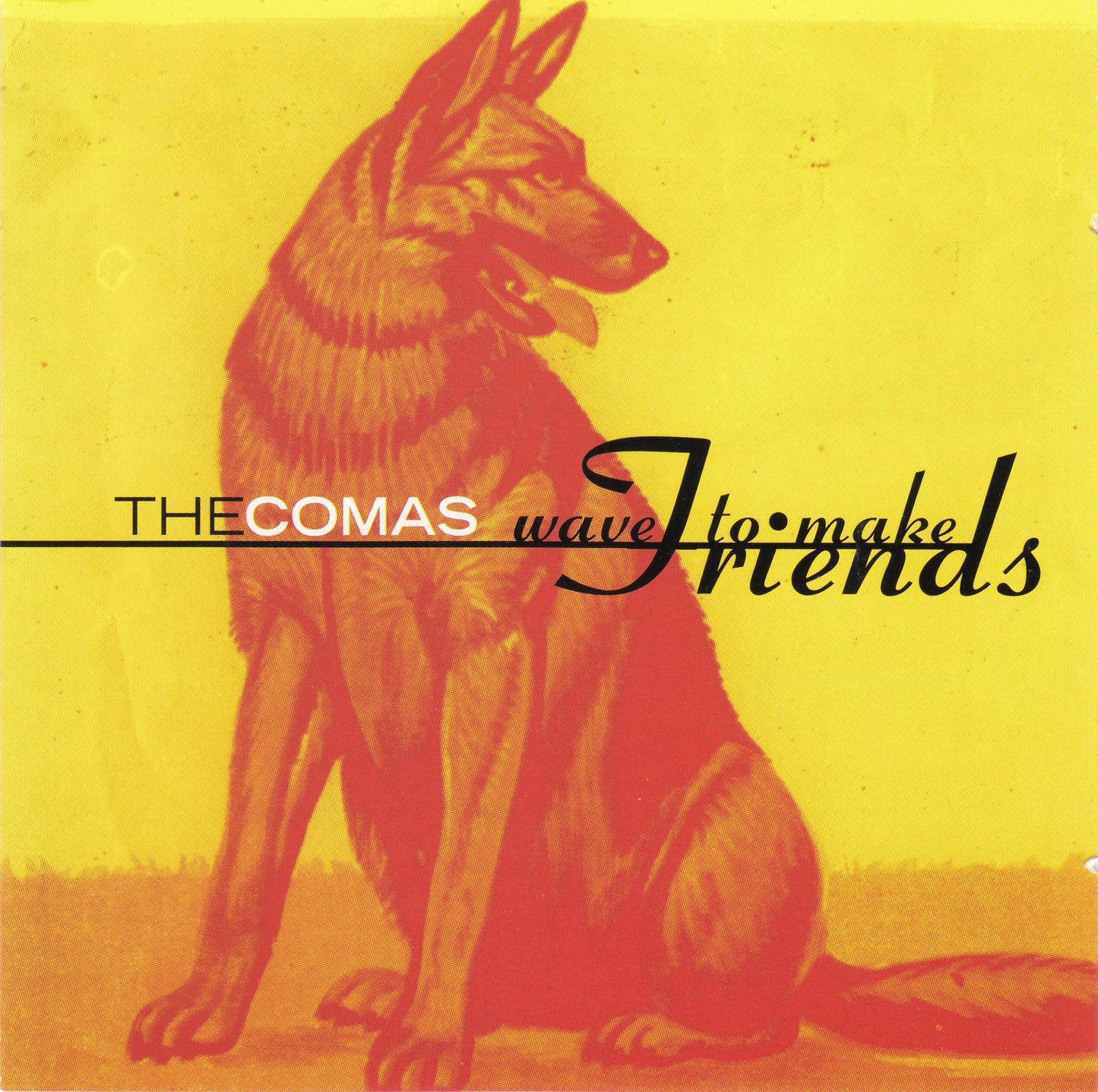 COMAS  - WAVE TO MAKE FRIENDS