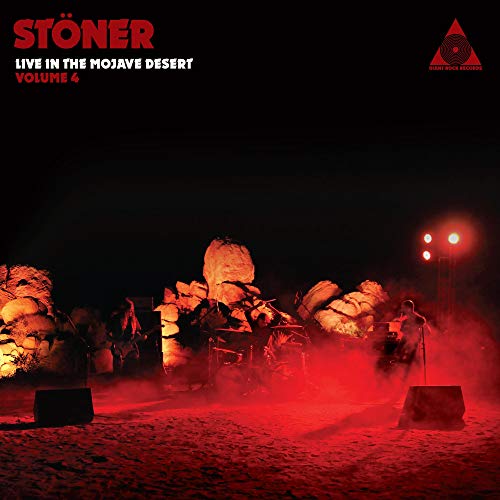 STONER - STONER LIVE IN THE MOJAVE DESERT VOLUME 4 (CD)