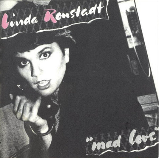 RONSTADT, LINDA  - MAD LOVE