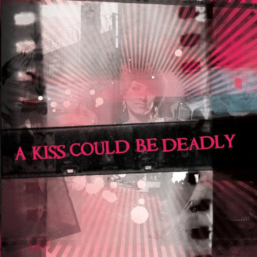 A KISS COULD BE DEADLY  - ST