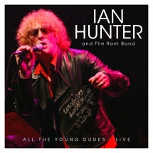 IAN HUNTER - ALL THE YOUNG DUDES: LIVE [CD]