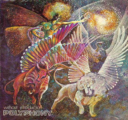 POLYPHONY - WITHOUT INTRODUCTION