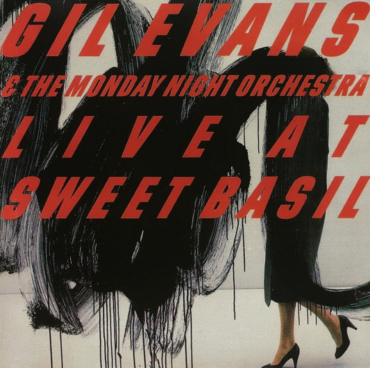 EVANS, GIL  - LIVE AT SWEET BASIL