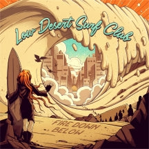 FIRE DOWN BELOW - LOW DESERT SURF CLUB [CD]