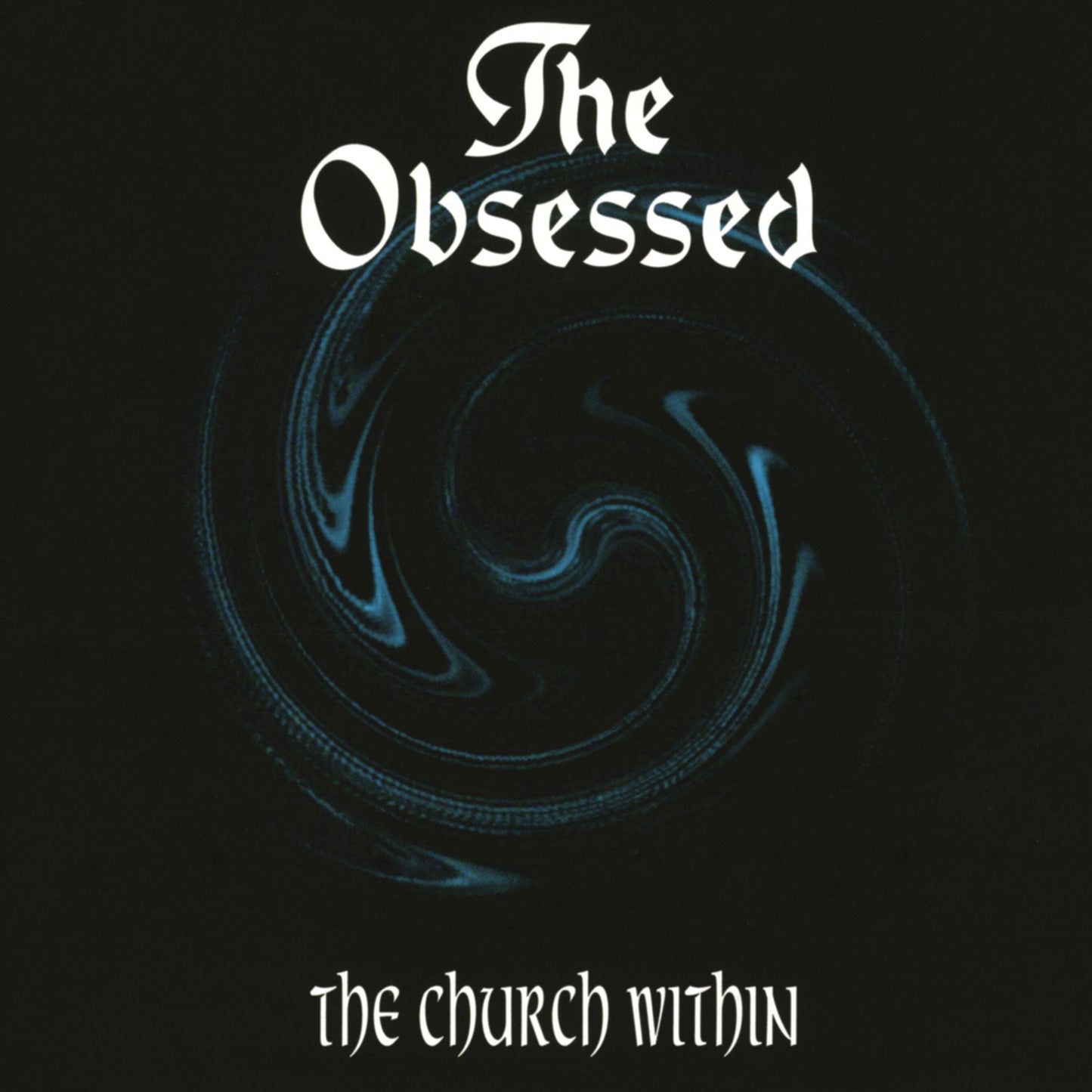 OBSESSED  - CHURCH WITHIN