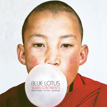 BLUE LOTUS - SEVEN CONTINENTS [CD]