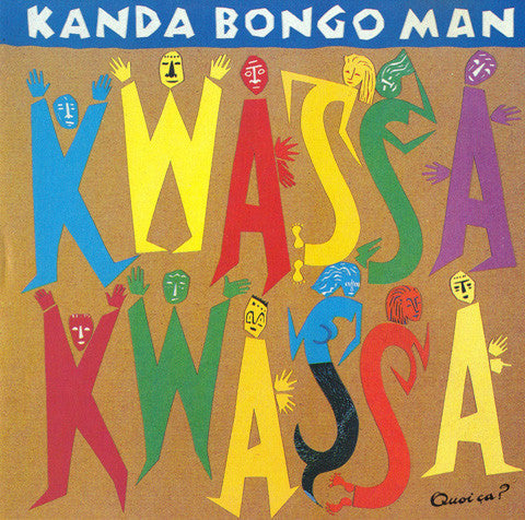 KANDA BONGO MAN  - KWASSA KWASSA (AFRICA)