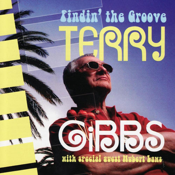 GIBBS, TERRY  - FINDIN' THE GROOVE