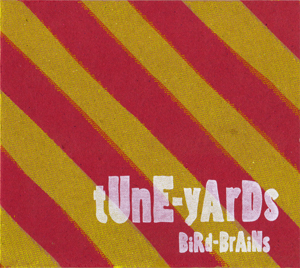 TUNE-YARDS  - BIRDS-BRAINDS (LTD ED)