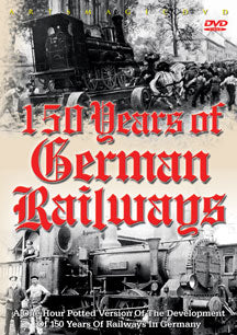150 YEARS OF GERMAN RAILWAYS [DVD]