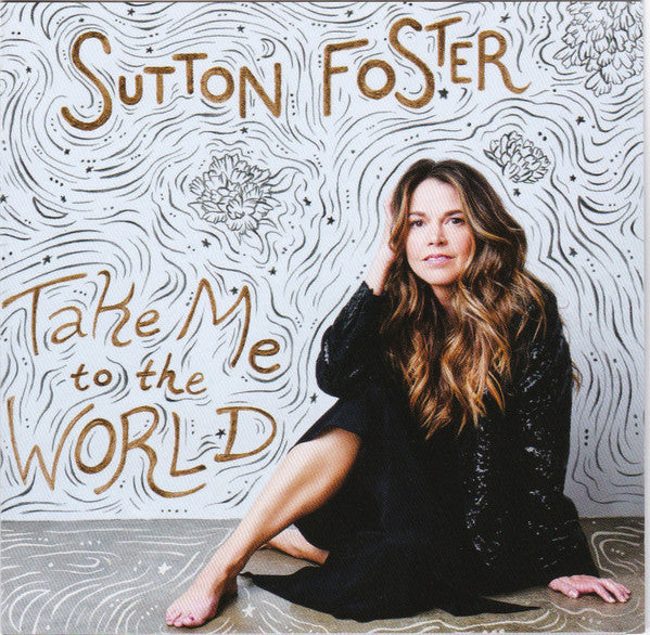 FOSTER, SUTTON  - TAKE ME TO THE WORLD