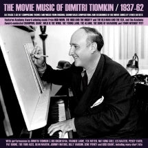 DIMITRI TIOMKIN - THE MOVIE MUSIC OF DIMITRI TIOMKIN 1937-62 [CD]