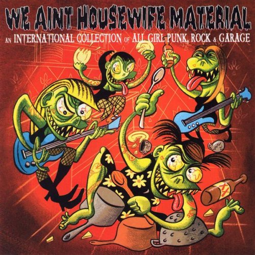 VARIOUS  - WE AIN'T HOUSEWIFE MATERIAL