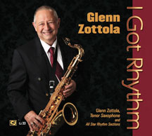 GLENN ZOTTOLA - I GOT RHYTHM [CD]