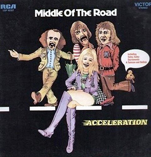 MIDDLE OF THE ROAD  - ACCELERATION