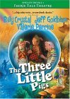 FAERIE TALE THEATRE: THE THREE LITTLE PIGS [IMPORT]