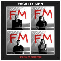 FACILITY MEN - IT'S FUN TO DISAPPEAR [LP]