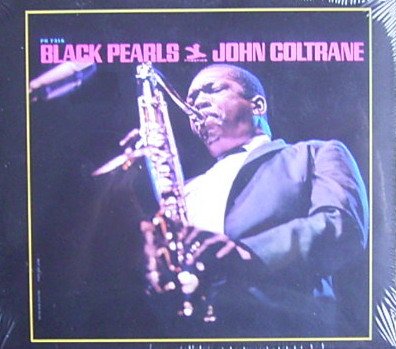 COLTRANE, JOHN - BLACK PEARLS