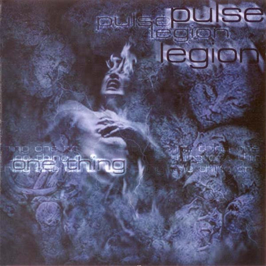 PULSE LEGION  - ONE THING