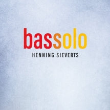 HENNING SIEVERTS - BASSOLO [CD]