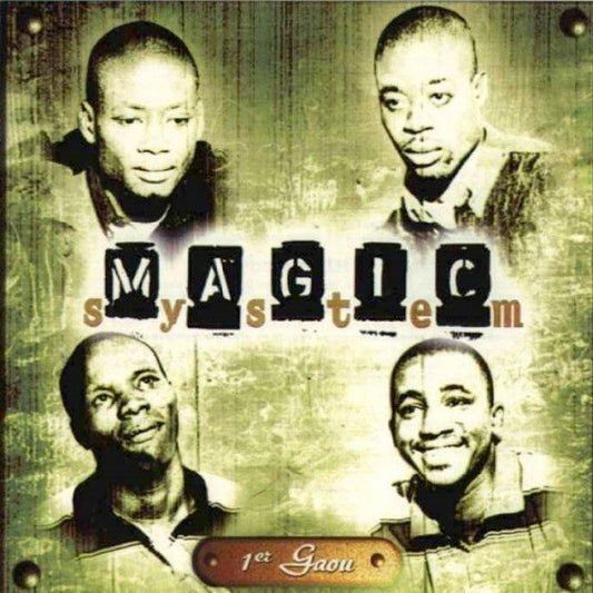MAGIC SYSTEM  - 1ER GAOU