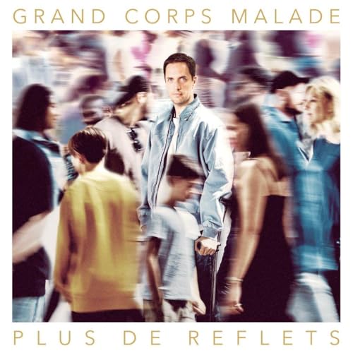 GRAND CORPS MALADE - PLUS DE REFLETS (CD)