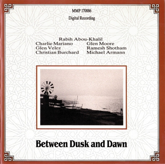 ABOU-KHALIL, RABIH  - BETWEEN DUSK & DAWN