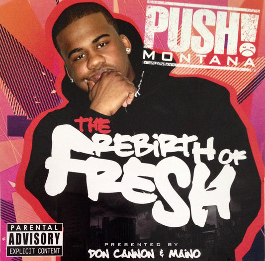 PUSH MONTANA  - REBIRTH OF FRESH