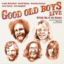 GOOD OLD BOYS - LIVE: DRINK UP AND GO HOME [LP]
